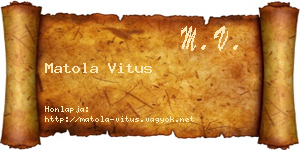 Matola Vitus névjegykártya